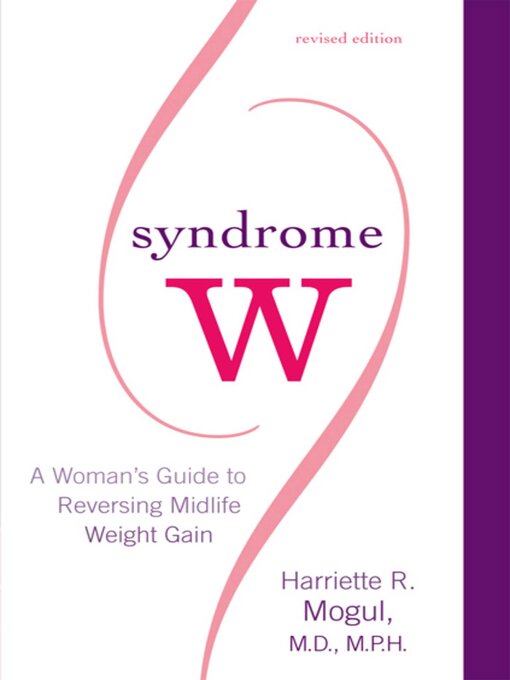 Title details for Syndrome W by Harriette R. Mogul, M.D., M.P.H. - Available